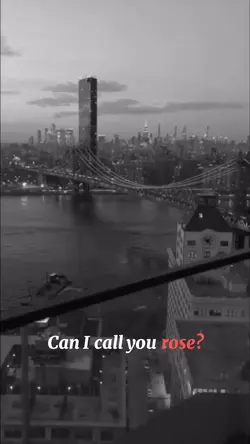 Can I call you rose?
