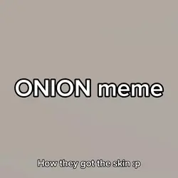 onion meme