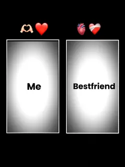 Me vs Bestfriend