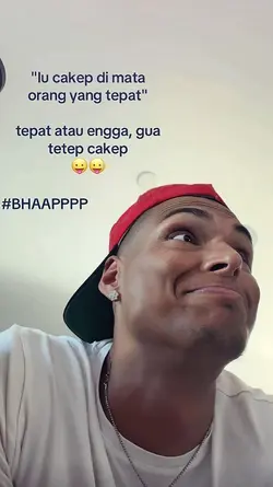 gua tetep cakep