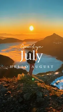 Goodbye July, Hello