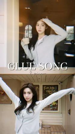 GLUE SONG 