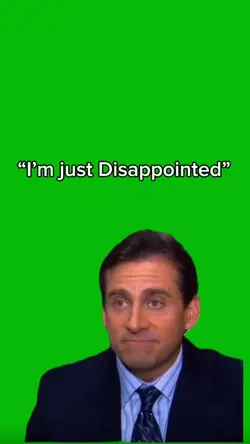Im just Disappointed