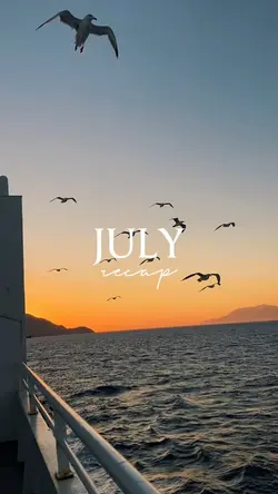 july recap