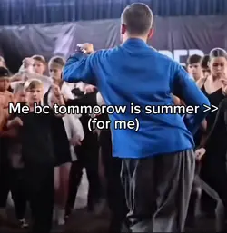 SUMMER TOMMOROW!!!