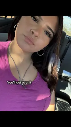You’ll get over it❤️