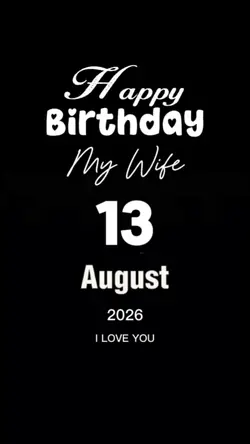 HBD My Wife 13 Augst