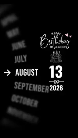 BDAY DAUGHTER 13 AUG