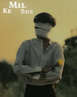 mil ke bhi