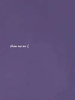 show me L O V E