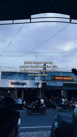 jalani dengan tenang