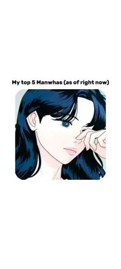 My top 5 Manwhas!
