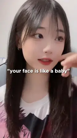 what? baby face?