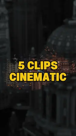 5 Clips Cinematic