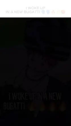 iwokeupinanewbugatti