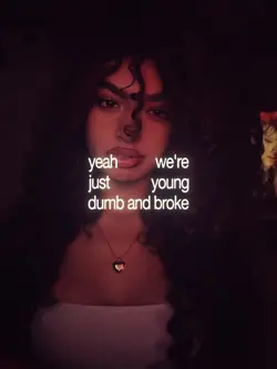 Young Dumb & Broke