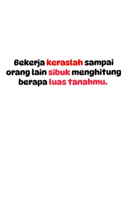 Bekerja keraslah