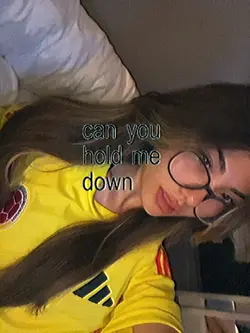 hold me down