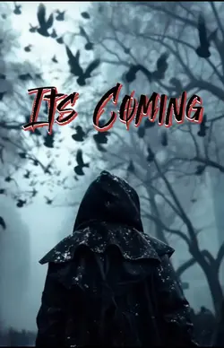 ITS COMING 