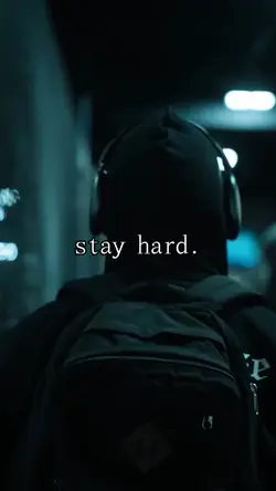 stay hard.