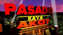 pasado kaya ako