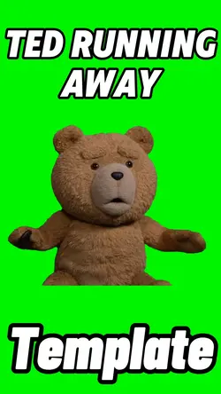 Ted Running Away 