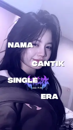 NAMA CANTIK SINGLE