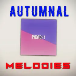 Autumnal Melodies