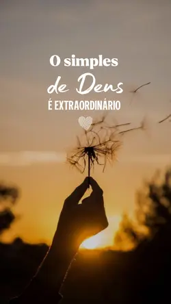 O simples de Deus...