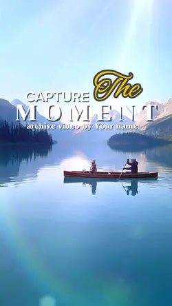 capture the moment
