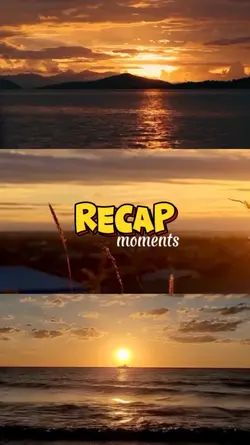 recap moments