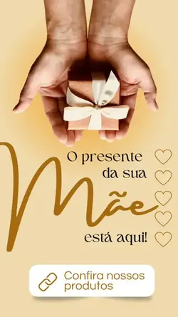 Presente dia das mãe