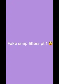 Fake snap filters 1