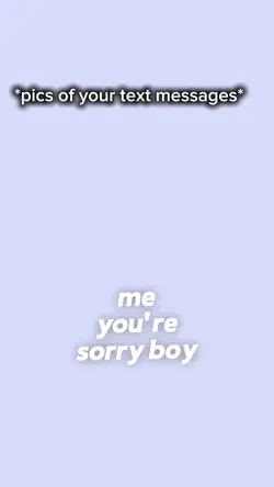 Don’t say ur sorry