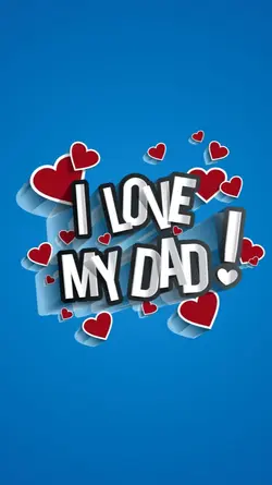 I love My Dad