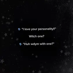 My personality...