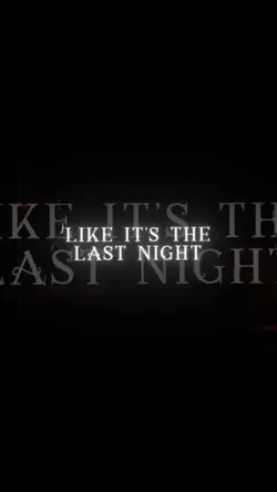 Its the last Night 