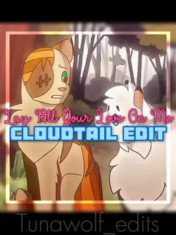 Cloudtail Edit