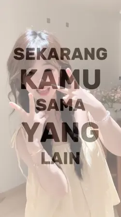 sekarang kamu sama