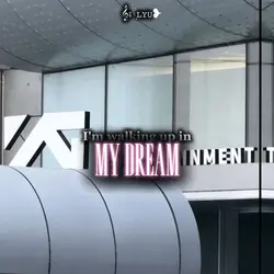 My dream