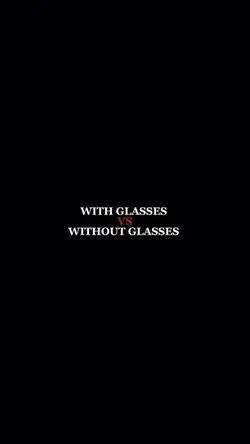 WITH/OUT GLASSES