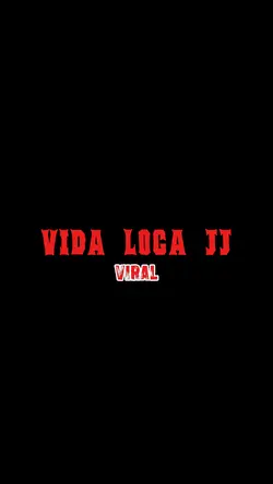 Vida Loca JJ Viral