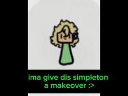 Makeover for bean <3