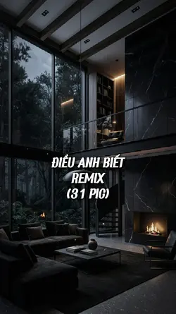 ĐIỀU ANH BIẾT REMIX