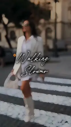 Walking slowmo