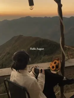 Hello August