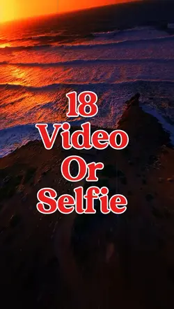18 video or photo