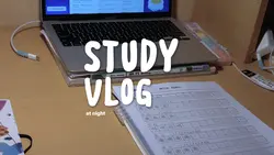 Study vlog ✨