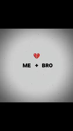 ME+BROTHER=