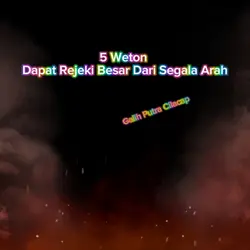 Weton Rejeki Besar 